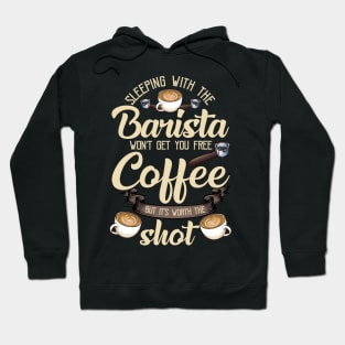 Sleeping With The Barista Funny Coffee Bar Gift Coffeemaker Hoodie